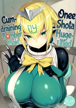 OneShota Sakusei Bomber Maid | Onee shota Huge-Titted Cum-draining Bomber Maid   =TLL + mrwayne=