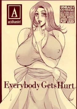 Everybody Gets Hurt